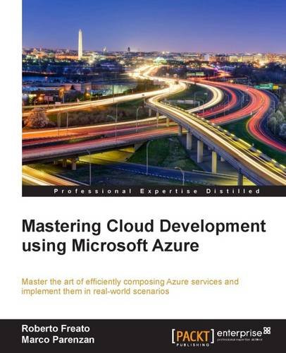 Mastering Cloud Development Using Microsoft Azure [Paperback]