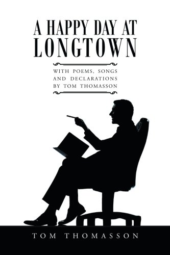 A Happy Day At Longton With Poems, Songs And Declarations By Tom Thomasson [Paperback]