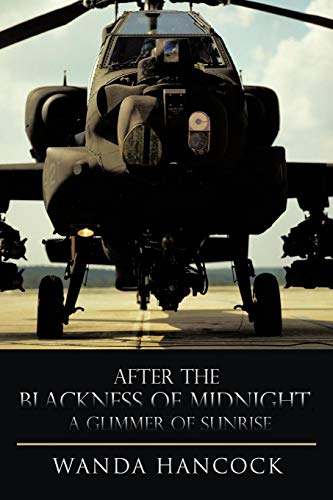 After the Blackness of Midnight, a Glimmer of Sunrise [Paperback]