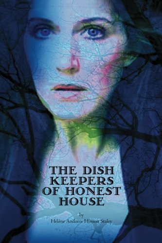 Dish Keepers of Honest House [Paperback]