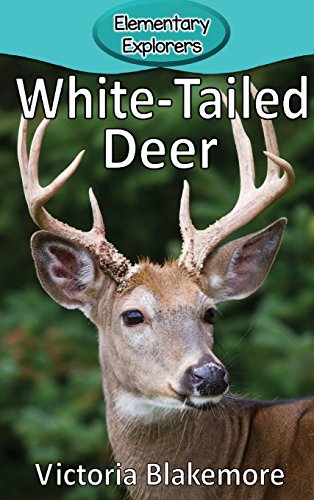 White-Tailed Deer (elementary Explorers) [Hardcover]