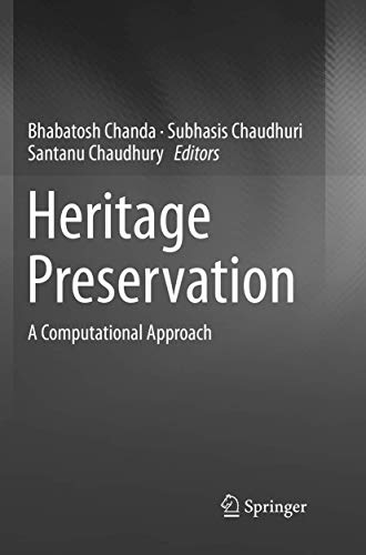 Heritage Preservation A Computational Approach [Paperback]