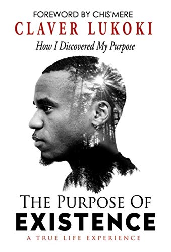 Purpose of Existence  Ho I Discovered My Purpose [Hardcover]