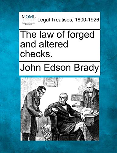 The La Of Forged And Altered Checks. [Paperback]