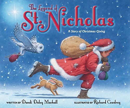 The Legend of St. Nicholas: A Story of Christmas Giving [Hardcover]