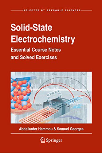 Solid-State Electrochemistry: Essential Course Notes and Solved Exercises [Hardcover]