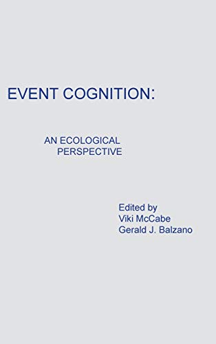 Event Cognition An Ecological Perspective [Hardcover]