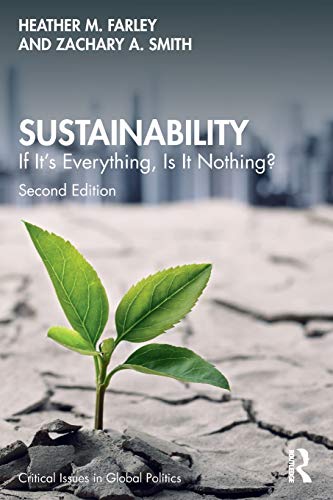 Sustainability If It's Everything, Is It Nothing [Paperback]