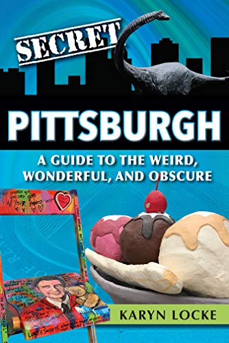 Secret Pittsburgh                        [TRADE PAPER         ]