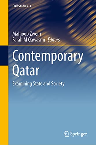 Contemporary Qatar: Examining State and Society [Hardcover]