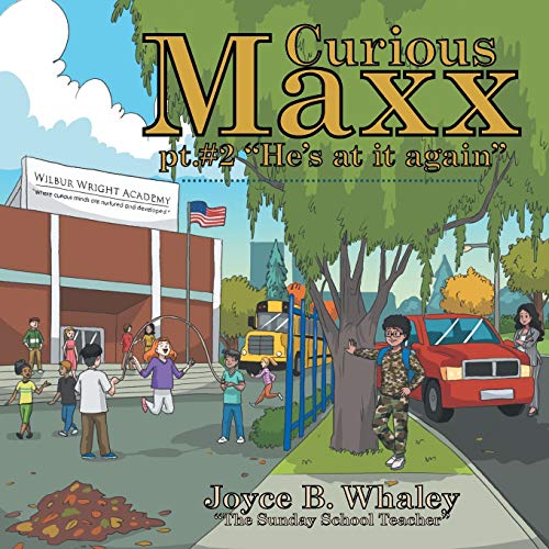 Curious Maxx Pt. 2 He's at It Again [Paperback]