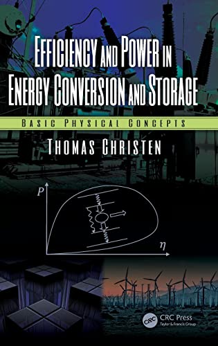 Efficiency and Poer in Energy Conversion and Storage Basic Physical Concepts [Hardcover]