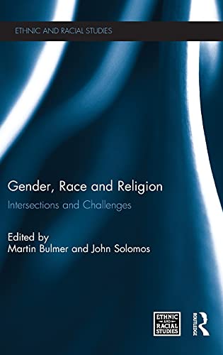 Gender, Race and Religion Intersections and Challenges [Hardcover]