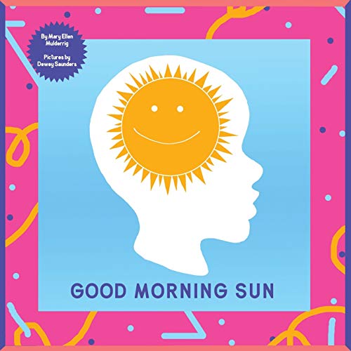 Good Morning Sun [Paperback]