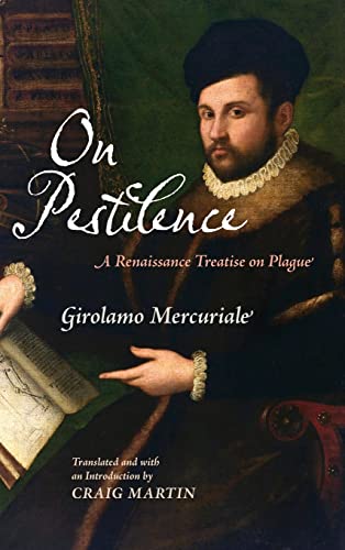 On Pestilence A Renaissance Treatise on Plague [Hardcover]