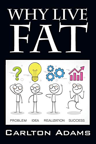 Why Live Fat [Paperback]