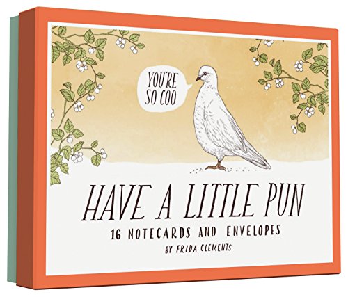 Have a Little Pun: 16 Notecards and Envelopes [Cards]