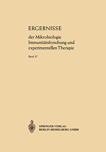 Ergebnisse der Mikrobiologie Immunittsforschung und Experimentellen Therapie: F [Paperback]