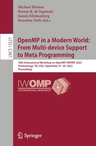 OpenMP in a Modern World From Multi-device Support to Meta Programming 18th In [Paperback]