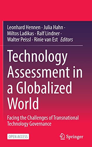 Technology Assessment in a Globalized World: Facing the Challenges of Transnatio [Hardcover]