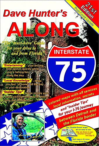 Along Interstate-75, 21st Edition The &quotmust have" guide for your driv [Paperback]