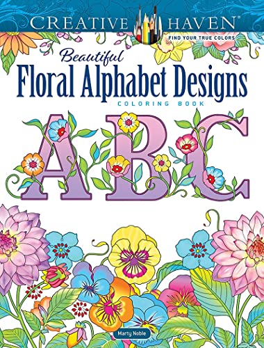 Creative Haven Beautiful Floral Alphabet [TRA