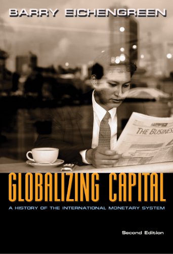 Globalizing Capital: A History of the International Monetary System - Second Edi [Paperback]