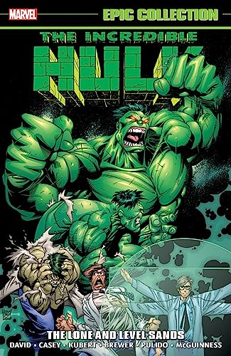 INCREDIBLE HULK EPIC COLLECTION: THE LONE AND LEVEL SANDS [Paperback]