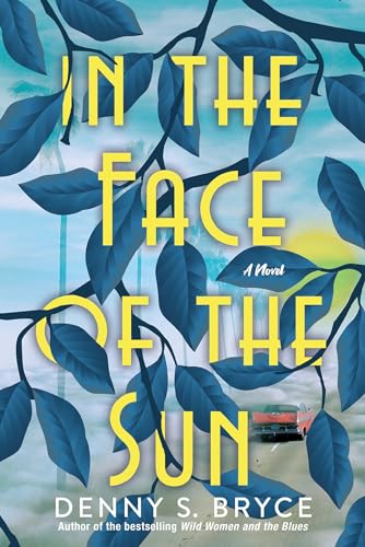 In the Face of the Sun: A Fascinating Novel of Historical Fiction Perfect for Bo [Paperback]