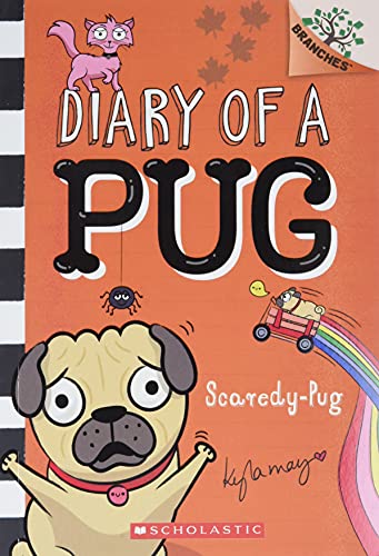 Scaredy-Pug: A Branches Book (Diary of a Pug