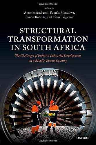 Structural Transformation in South Africa: The Challenges of Inclusive Industria [Hardcover]