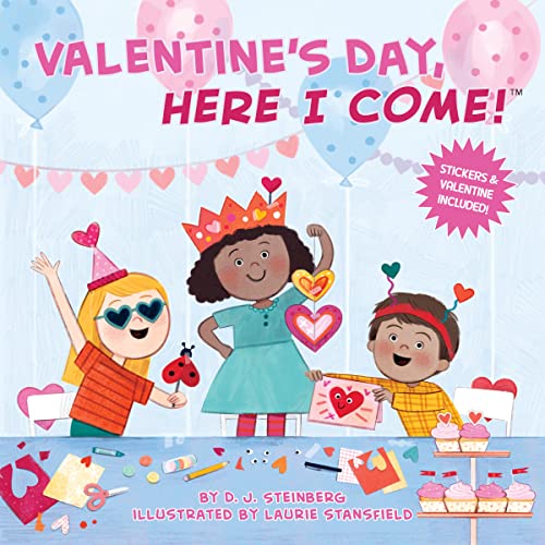 Valentine's Day, Here I Come! [Paperback]