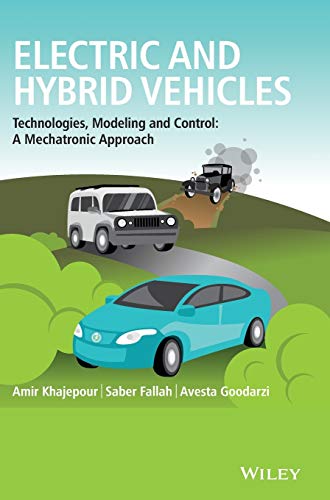 Electric and Hybrid Vehicles Technologies, Modeling and Control - A Mechatronic [Hardcover]