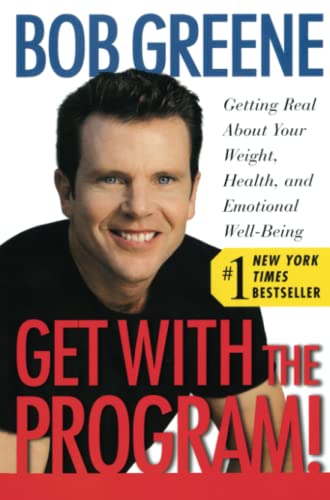 Get ith the Program Getting Real About Your Weight, Health, and Emotional Wel [Paperback]