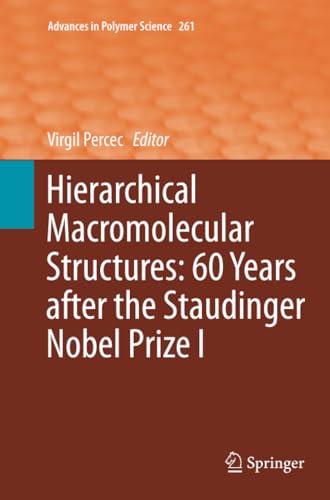 Hierarchical Macromolecular Structures: 60 Years after the Staudinger Nobel Priz [Paperback]