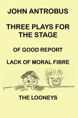 John Antrobus - Three Plays For The Stage