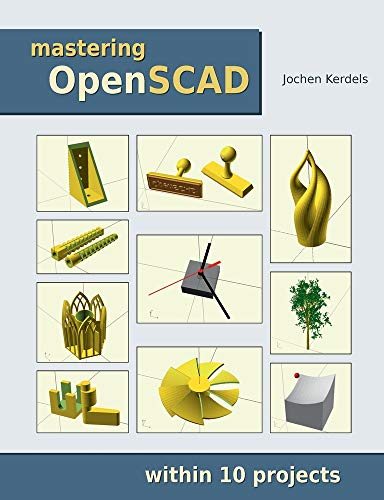 Mastering Openscad