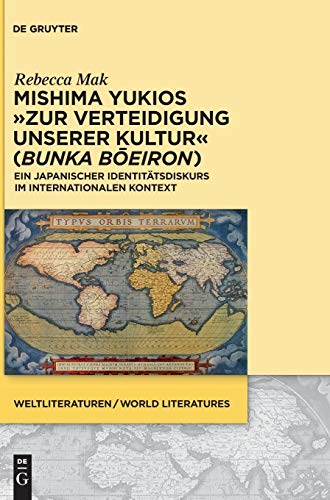 Mishima Yukios ,,Zur Verteidigung Unserer Kultur (Bunka Boeiron)  Ein Japanisch [Hardcover]