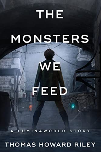 Monsters We Feed