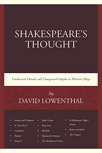 Shakespeares Thought Unobserved Details and Unsuspected Depths in Eleven Plays [Paperback]