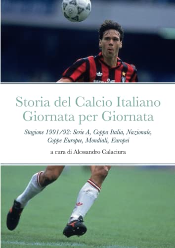 Storia Del Calcio Italiano Giornata Per Giornata