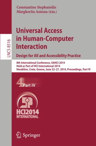 Universal Access in Human-Computer Interaction: Design for All and Accessibility [Paperback]