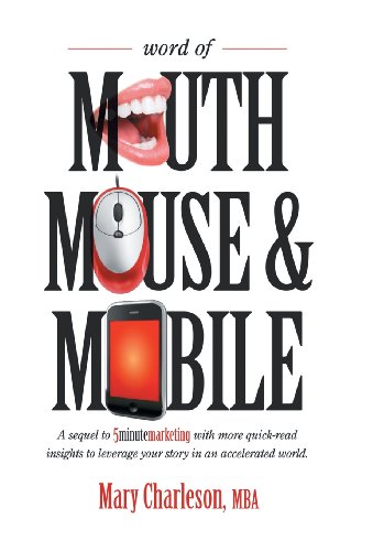 Word of Mouth Mouse and Mobile  A Sequel of Five-Minute Marketing ith More Qui [Hardcover]