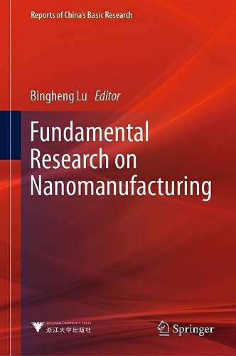 Fundamental Research on Nanomanufacturing [Hardcover]