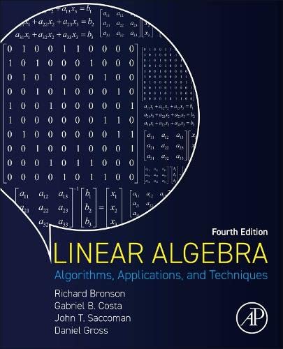 Linear Algebra: Algorithms, Applications, and Techniques [Paperback]