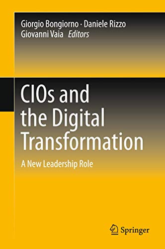 CIOs and the Digital Transformation A Ne Leadership Role [Hardcover]