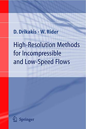 High-Resolution Methods for Incompressible and Low-Speed Flows [Hardcover]