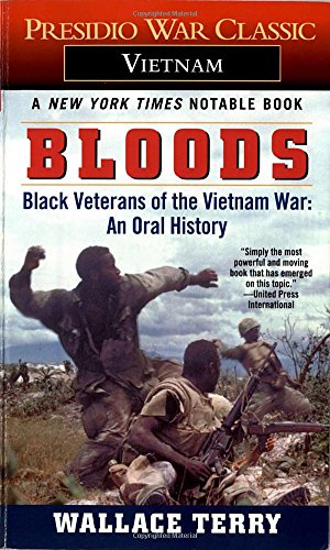 Bloods: Black Veterans of the Vietnam War: An