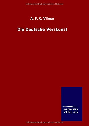 Die Deutsche Verskunst (german Edition) [Hardcover]