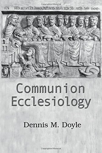 Communion Ecclesiology: Vision And Versions [Paperback]